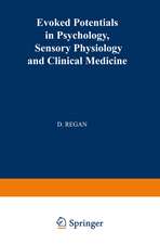 Evoked Potentials in Psychology, Sensory Physiology and Clinical Medicine