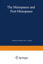 The Menopause and Postmenopause: The Proceedings of an International Symposium held in Rome, June 1979