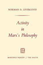 Activity in Marx’s Philosophy