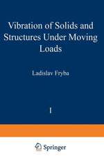 Vibration of solids and structures under moving loads