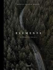 Elements: In Pursuit of the Wild