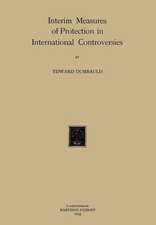 Interim Measures of Protection in International Controversies