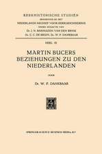 Martin Bucers Beziehungen zu den Niederlanden