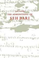 The Admonitions of Seh Bari: A 16th century Javanese Muslim text attributed to the Saint of Bonaṅ