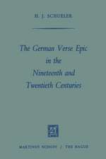 The German Verse Epic in the Nineteenth and Twentieth Centuries