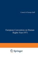 Yearbook of the European Convention on Human Rights / Annuaire dela convention Europeenne des Droits de L’Homme: The European Commission and European Court of Human Rights / Commission et Cour Europeennes des Droits de L’Homme