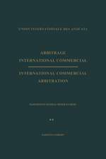 Arbitrage International Commercial / International Commercial Arbitration: Rapporteur General Pieter Sanders Tome II / Volume II