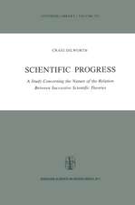 Scientific Progress: A Study Concerning the Nature of the Relation Between Successive Scientific Theories
