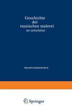 Geschichte der Russischen Malerei im Mittelalter