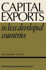 Capital Exports to Less Developed Countries