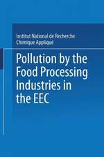 Pollution by the Food Processing Industries in the EEC: In the canning, beet sugar, potato starch and grain starch sectors