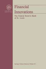 Financial Innovations: Their Impact on Monetary Policy and Financial Markets