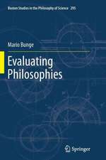 Evaluating Philosophies