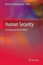 Human Security: Securing East Asia's Future