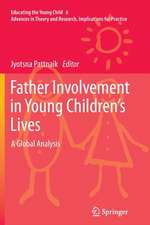 Father Involvement in Young Children’s Lives: A Global Analysis