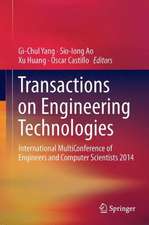 Transactions on Engineering Technologies: International MultiConference of Engineers and Computer Scientists 2014