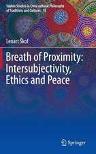 Breath of Proximity: Intersubjectivity, Ethics and Peace