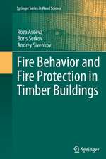 Fire Behavior and Fire Protection in Timber Buildings