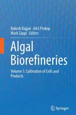 Algal Biorefineries: Volume 1: Cultivation of Cells and Products