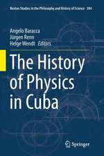 The History of Physics in Cuba