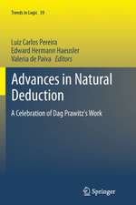 Advances in Natural Deduction: A Celebration of Dag Prawitz's Work