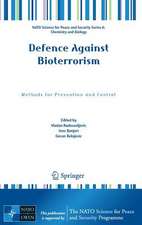 Defence Against Bioterrorism: Methods for Prevention and Control