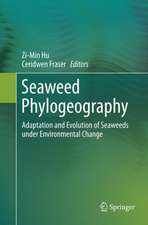 Seaweed Phylogeography: Adaptation and Evolution of Seaweeds under Environmental Change