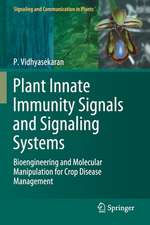 Plant Innate Immunity Signals and Signaling Systems: Bioengineering and Molecular Manipulation for Crop Disease Management