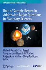 Role of Sample Return in Addressing Major Questions in Planetary Sciences