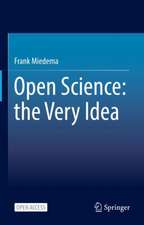 Open Science: the Very Idea