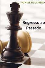 Regresso ao Passado