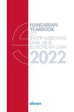 Hungarian Yearbook of International Law and European Law 202