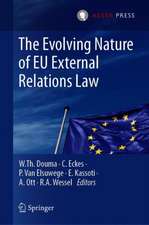 The Evolving Nature of EU External Relations Law