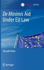 De Minimis Aid Under EU Law