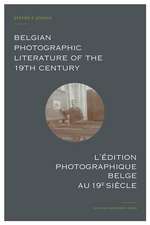 Belgian Photographic Literature of the 19th Century