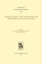 Studies in Latin Literature and Epigraphy in Italian Fascism