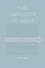 The Simplicity of Lean