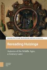 Rereading Huizinga – Autumn of the Middle Ages, a Century Later