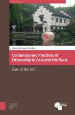 Contemporary Practices of Citizenship in Asia an – Care of the Self