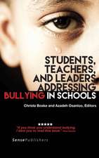 Students, Teachers, and Leaders Addressing Bullying in Schools