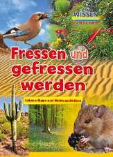 Fressen und gefressen werden