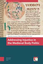 Addressing Injustice in the Medieval Body Politic