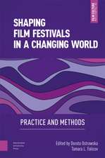 Shaping Film Festivals In a Changing World