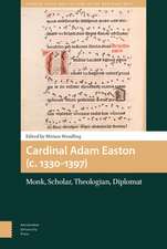 Cardinal Adam Easton (c. 1330–1397) – Monk, Scholar, Theologian, Diplomat