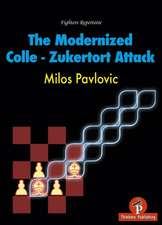 The Modernized Colle-Zukertort Attack: Fighters Repertoire