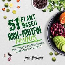 51 Plant-Based High-Protein Recipes