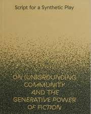 Script for a Synthetic Play