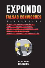 POR-EXPONDO FALSAS CONVICCOES