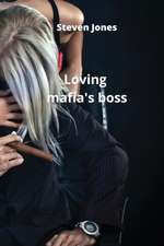 Loving mafia's boss