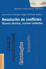 Resolucion de Conflictos. Nuevos Disenos, Nuevos Contextos